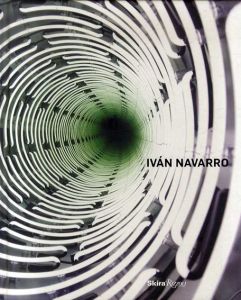 イバン・ナバーロ　Ivan Navarro /イバン・ナバーロ