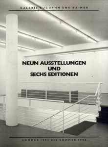 Neun Ausstellungen und Sechs Editionen: Sommer 1992 bis Sommer 1994/