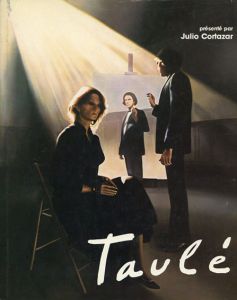 アントニ・タウレ　Taule: Laboratoire de lumiere/Marc de Smedt/Julio Cortazar