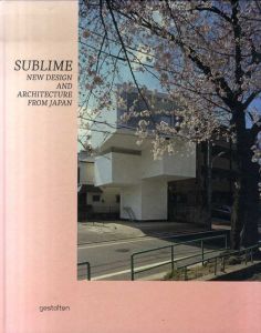 Sublime: New Design and Architecture from Japan/Robert Klanten/K.Bolhoefer