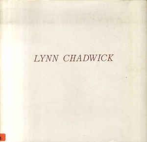 リン・チャドウィック　Lynn Chadwick/