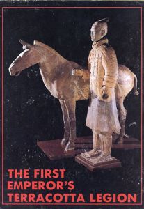 The First Emperor's Terracotta Legion/