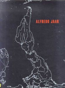 アルフレッド・ジャー　Alfredo Jaar/Madeleine Grynsztejn