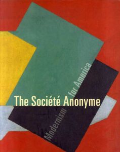Societe Anonyme : Modernism for America/