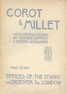 コローとミレー　Corot and Millet: With Critical Essay By Gustave Geffroy And Arsene Alexandre/