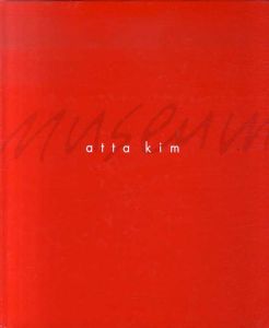 アッタ・キム写真集　KIM Atta/
