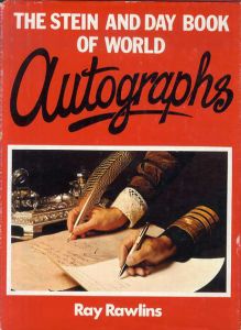 The Stein and Day Book of World Autographs/