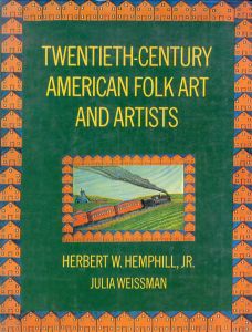 Twentieth-Century American Folk Art and Artists/