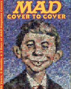 Mad: Cover to Cover: 48 Years, 6 Months and 3 Days of Mad Magazine Covers/Frank Jacobs