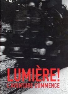 Lumiere! L'aventure commence/