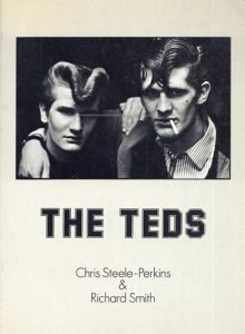 The Teds/Chris Steele-Perkins　Richard Smith