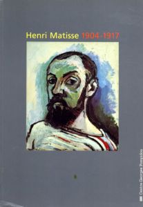 アンリ・マティス　Henri Matisse 1904-1917/Henri Matisseのサムネール