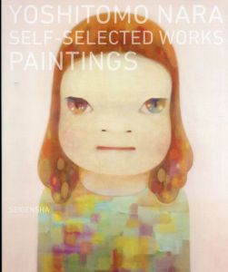 奈良美智　Yoshitomo Nara Self-Selected Works Paintings/奈良美智のサムネール