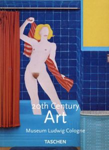 20世紀の美術　20th Century Art Museum Ludwig Cologne/Marc Scheps/Iris Bruckgraberほか