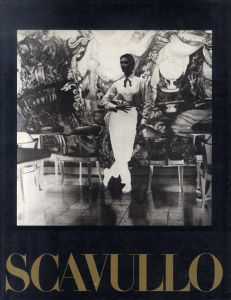 フランチェスコ・スキャバロ　Scavullo: Francesco Scavullo Photographs 1948-1984/フランチェスコ・スキャバロ