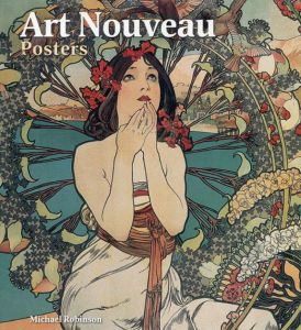 Art Nouveau Posters (Masterpieces of Art)/Michael Robinson