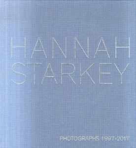 ハンナ・スターキー写真集　Hannah Starkey: 1997-2017/Hannah Starkey