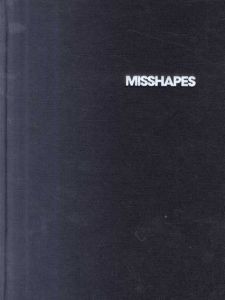 Misshapes/Geordon Nicol