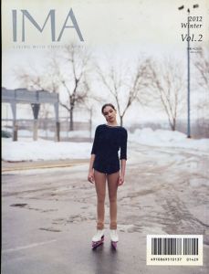 IMA　Living With Photography　2012 Winter Vol.2　都市へ/