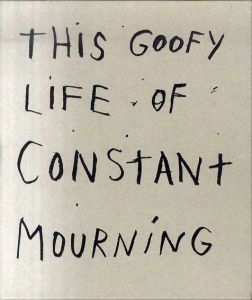 ジム・ダイン　Jim Dine: This Goofy Life of Constant Mourning/Jim Dineのサムネール