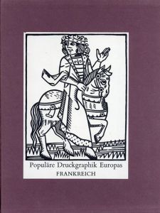 Populare Druckgraphik Europas Frankreich /