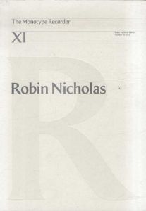 ロビン・ニコラス　The Monotype Recorder 11: Robin Nicholas/ロビン・ニコラス