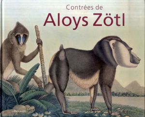 アロイ・ツェットル　Contrees de Aloys Zotl/