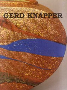 ゲルト・クナッパー　Gerd Knapper: Objekte/のサムネール