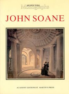 John Soane: Architectural Monographs/David Watkin/John Summerson