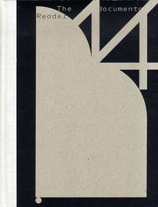 The documenta 14 Reader/Quinn Latimer/Adam Szymczyk編　Tony Bennett/Maria Boletsi/Yannis Hamilakis寄