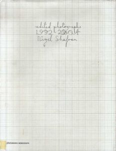 ナイジェル・シャフラン写真集　Nigel Shafran: Edited Photographs 1992-2004/Nigel Shafran