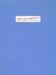 三田村光土里×孔成勳 Not so smooth/Midori Mitamura x Sung-Hun Kong