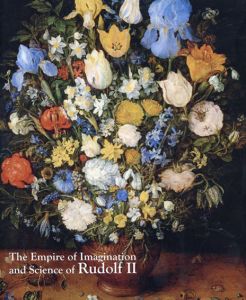 神聖ローマ帝国皇帝ルドルフ2世の驚異の世界展/