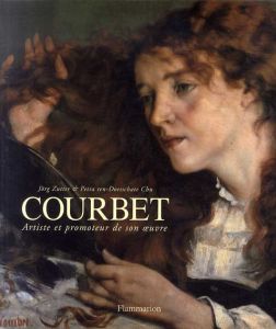 ギュスターヴ・クールベ　Gustave courbet: Artiste et Promoteur de son Oeuvre/ギュスターヴ・クールベ
