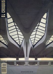 El Croquis 57:Santiago Catalatrava 1990/1992　サンティアゴ・カラトラバ/