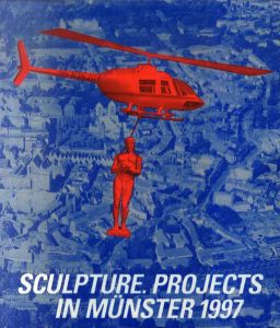 ミュンスター彫刻プロジェクト1997 Contemporary Sculpture: Projects In Munster 1997/