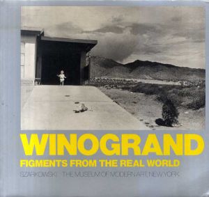 ゲイリー・ウィノグランド写真集　Winogrand: Figments from the Real World/John Szarkowski