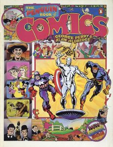 The Penguin Book of Comics: A Slight History (Penguin graphic fiction)/George Perry