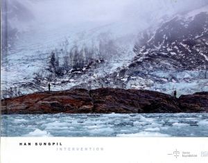 ハン・ソンピル写真集　Han Sungpil: Intervention/