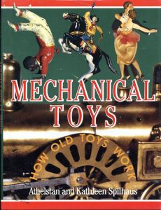 Mechanical Toys/Athelstan Spilhaus