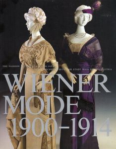 世紀末　ウィーン・モード展　Wiener Mode 1900-1914/