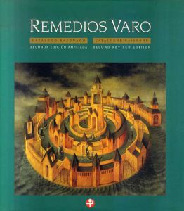 レメディオス・バロ　カタログ・レゾネ　Remedios Varo: Catalogo Razonado/