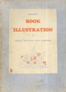 Modern Book-Illustration in Great Britain and America/C.Geoffrey Holme/F.J.Harvey Dartonのサムネール