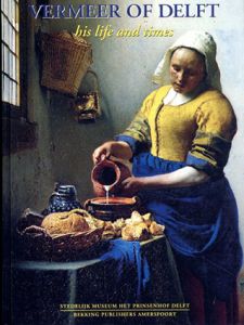 フェルメール　Vermeer of Delft: His Life and Time/Michel P.Van Maarseveen  M.E. Bennett英訳