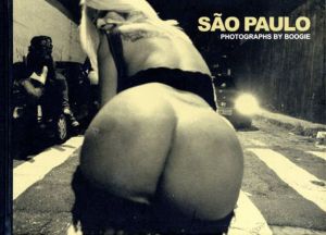 サンパウロ　ブギー写真集　Boogie: Sao Paulo /ブギー
