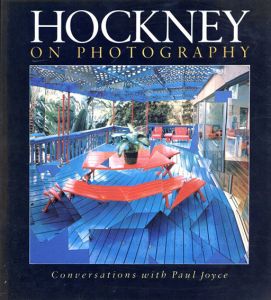 デイヴィッド・ホックニー　Hockney On Photography/David Hockney