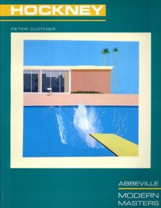 デイヴィッド・ホックニー　David Hockney (Modern Masters Series)/Peter Clothier