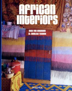 アフリカンインテリア　African Interiors (25th Anniversary Special)/Dedi Von Schaewen/Angelika Taschen