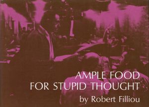 ロバート・フィリュー　Ample Food for Stupid Thought/ロバート・フィリューのサムネール