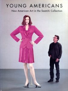 Young Americans: New American Art in the Saatchi Collection/Jeffrey Deitch